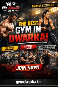 Best gym in Dwarka Delhi – Pro Ultimate Gym in Dwarka Sector 23 with certified trainers, modern equipment, and results-driven workouts